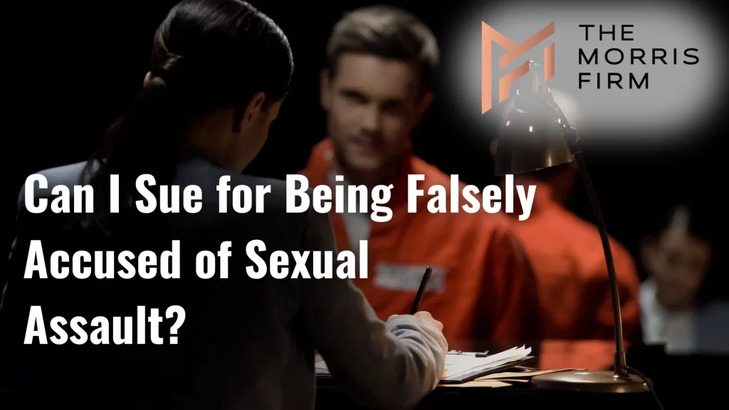 Can I Sue for Being Falsely Accused of Sexual Assault