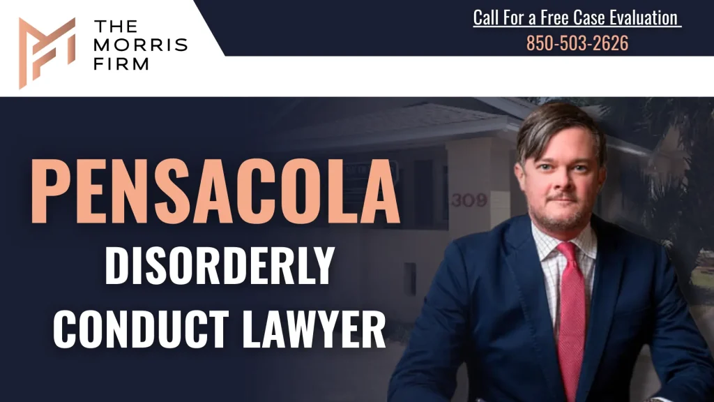 Disorderly Conduct Lawyer Pensacola